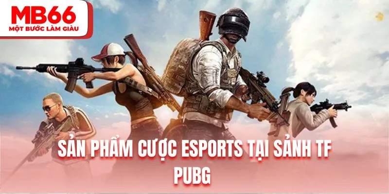Trải nghiệm Pubg - Phiên bản Esport sinh tồn đỉnh cao tại MB66