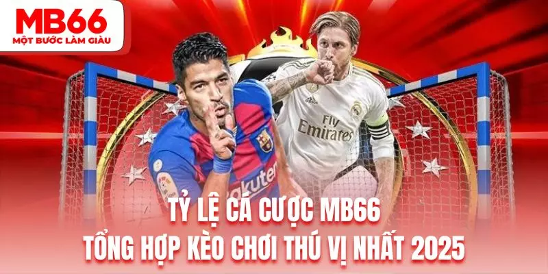 Tỷ Lệ Cá Cược